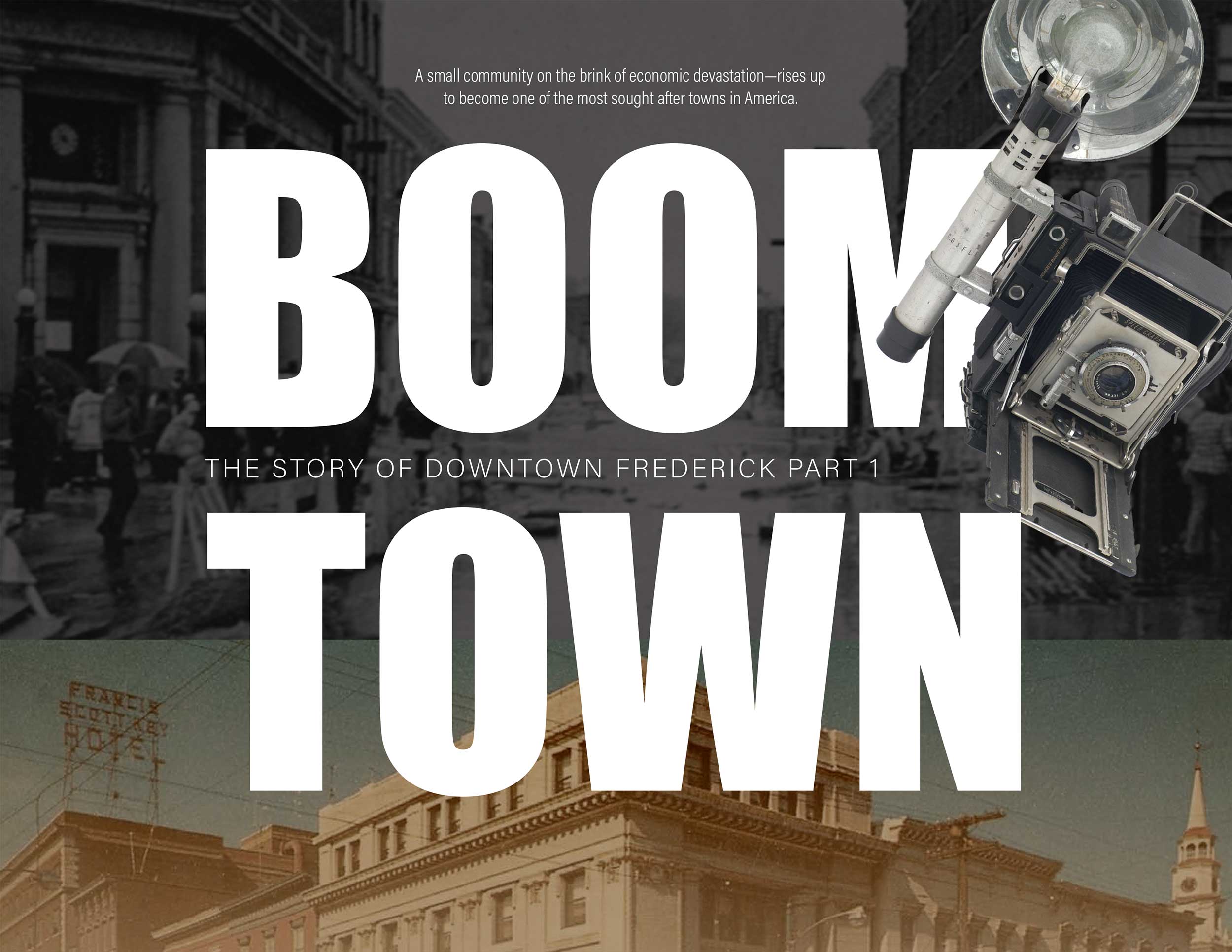 Boomtown The Story of Downtown Frederick Maryland